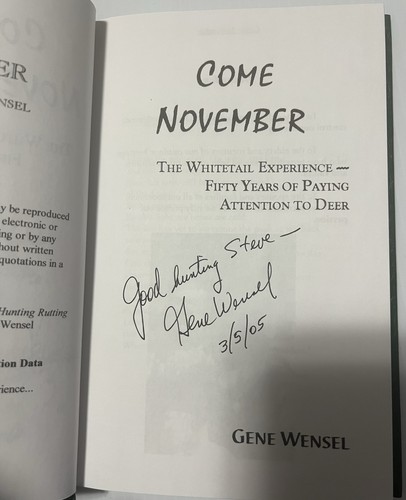 SIGNIERT Come November The Whitetail Experience Gene Wensel 2000 3. Pr Hardcover - Bild 5 von 8