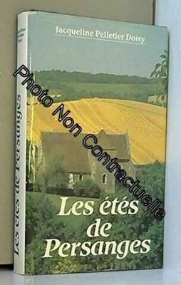 Les Étés de Persanges | Pelletier Doisy Jacqueline | Sehr guter Zustand