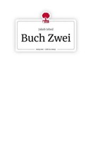 Buch Zwei. Life Is A Story - Story.One Jakob Iebed