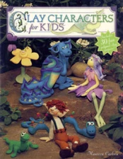 Clay Characters for Kids - Paperback By Maureen Carlson - GOOD