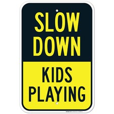 Slow Down Kids Playing Sign,