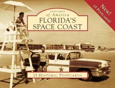 NEW Arcadia Publishing Florida's Space Coast, FL 9780738566276 Postcards of Amer