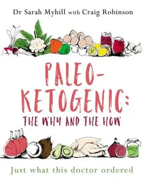 Paleo-Ketogenic: The Why And The How | Just What This Doctor Ordered | Englisch-image