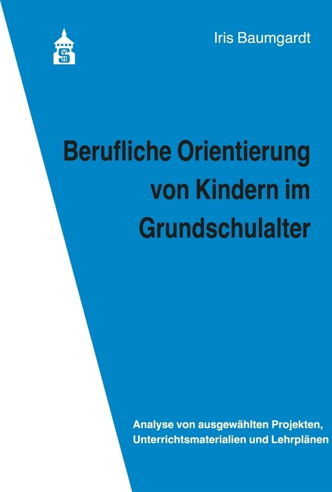 Thumbnail - Berufliche Orientierung Von Kindern Grundschulalter | Iris Baumgardt |