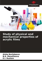 Aisha Nurlybaeva (U. A.) | Study Of Physical And Mechanical Properties Of...