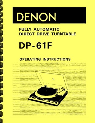 Denon DP-61F Direct Drive Turntable OWNER'S MANUAL and SERVICE MANUAL