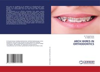 Arch Wires In Orthodontics Puneet Kumar (U. A.) Taschenbuch Englisch 2024