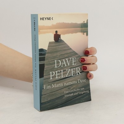 Ein Mann namens Dave  |  David Pelzer