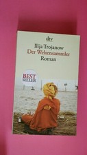 211498 Ilija Trojanow DER WELTENSAMMLER. 13581 Roman
