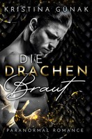Die Drachenbraut Paranormal Romance Kristina GüNak Taschenbuch 292 S. Deutsch