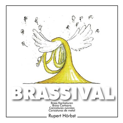 Brassival | Brass Cartoons | Rupert Hörbst | Deutsch | Buch | Buch | 2006