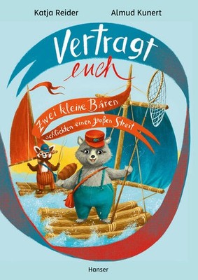 Vertragt euch | Katja Reider, Almud Kunert | deutsch