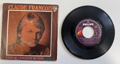 CLAUDE FRANCOIS C'est De L'Eau, C'Est Du Vent Aida Disc 45T 7'' Vinyl / V07D