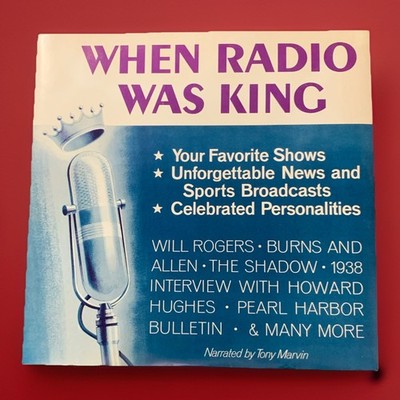 When Radio Was King LP 1972 Readers Digest RDA-188