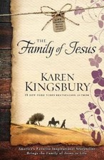 Karen Kingsbury The Family of Jesus (Paperback) Life-Changing Bible Stor...