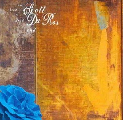 One Kind of Dead End - Ros Scott Da Compact Disc