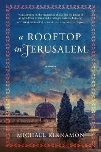 Michael Kinnamon A Rooftop in Jerusalem (Tascabile)