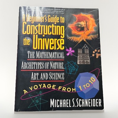 A Beginner's Guide to Constructing the Universe, Michael S. Schneider 1995 PB