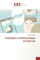 Initiation à L'informatique Et Internet Fabrice Teuguia Taschenbuch 136 S. 2018