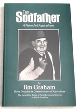 The Sodfather: A Friend of Agriculture by Jim Graham Signed