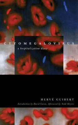 Cytomegalievirus   Ein Krankenhausaufenthaltstagebuch Guibert Caron Meyers Orban Taschenbuch