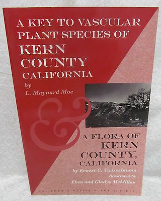 Key to Vascular Plant Species of Kern County, Ca. by Moe, L. M.