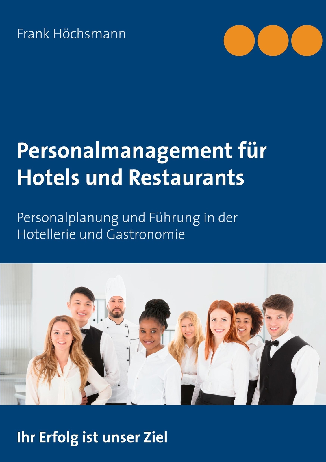 Thumbnail - Personalmanagement Für Hotels Und Restaurants Frank Höchsmann