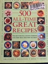 500 All-Time Great Recipes Hardcover Cookbook By Hermes House Kitchen
