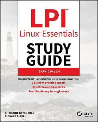 LPI Linux Essentials Study Guide, Christine Bresna