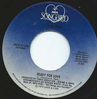 Dan Peek - Ready For Love / I Have To Say Goodbye - Used Vinyl Record - G8100z