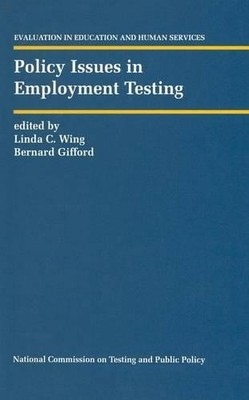 Policy Issues in Employment Testing - 9789401049764