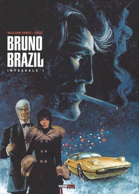 Greg William Vance P. L. Gaspa Bruno Brazil. L'integrale (Vol. 1) (Hardback)