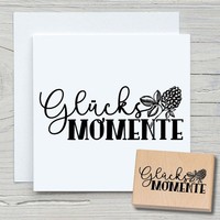 Stempel GlüCksmomente - Motivstempel Holzstempel Scrapbooking Karten SprüChe Diy