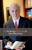 El 12 Sermones Selectos De John Macarthur John F. Macarthur Taschenbuch Spanisch