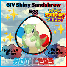 SANDSHREW ✨ SHINY 6IV EGG ✨ Pokemon SCARLET and VIOLET - Hatches at lv1 Max IVs