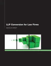 LLP Conversion for Law Firms by Nicholas Wright Paperback Book
