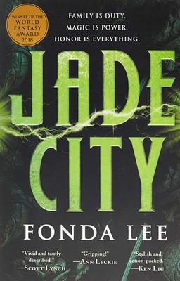 Jade City (The Green Bone Saga, 1) - paperback Lee, Fonda
