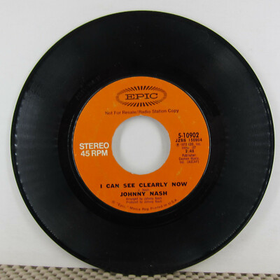 Johnny Nash - I Can See Clearly Now (Mono & Stereo) - Epic 45 RPM