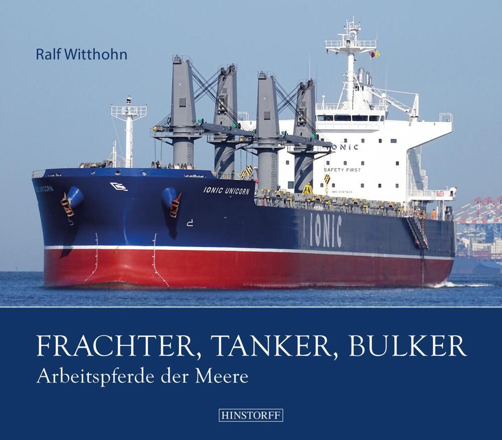 Thumbnail - Frachter, Tanker, Bulker - Ralf Witthohn - 9783356022032 Portofrei
