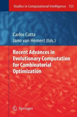 Recent Advances in Evolutionary Computation for Combinatorial Optimization Jano 