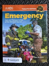 Emergency Care and Transportation of the Sick...