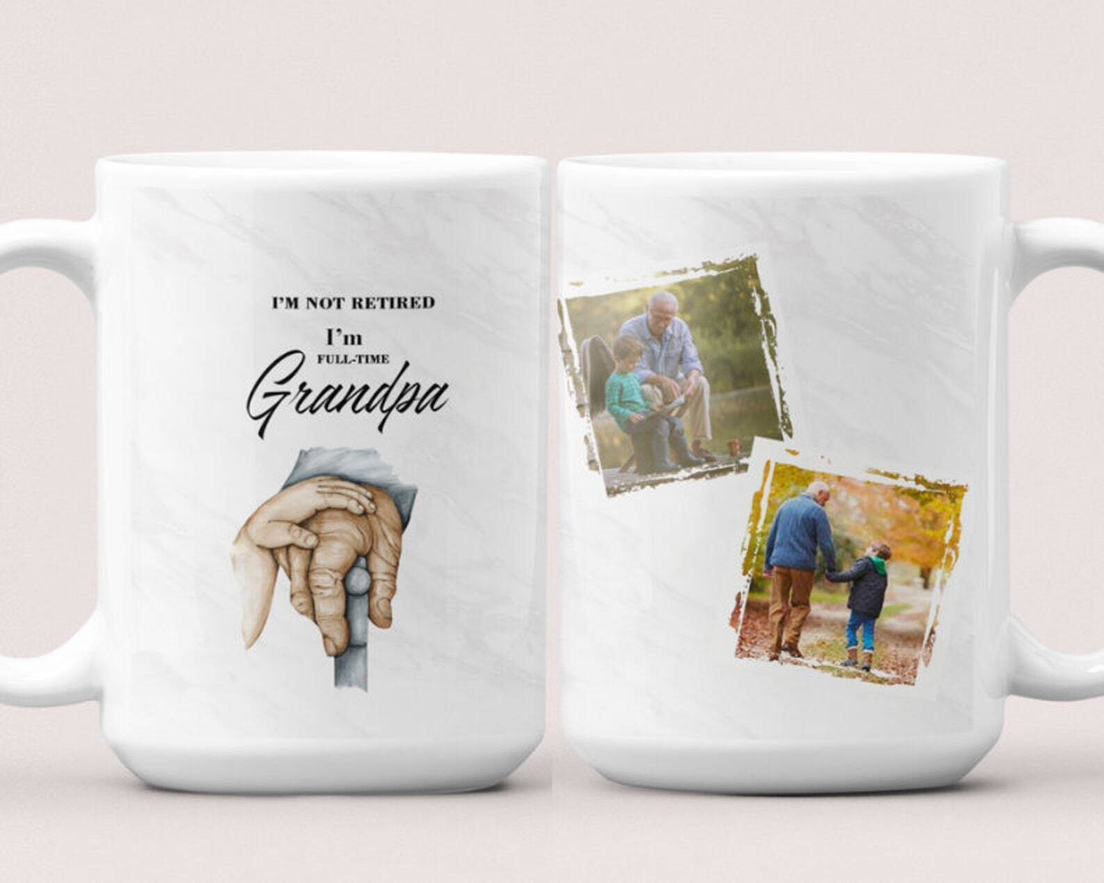 Taza personalizada I'm Not Retired I'm Full Time Grandpa foto taza regalo para
