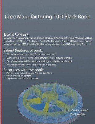 Creo Manufacturing 10.0 Black Book Gaurav Verma (u. a.) Taschenbuch Englisch