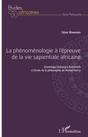 CéSar Mawanzi | La PhéNoméNologie à L'éPreuve De La Vie Sapientiale Africaine
