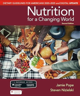 Scientific American Nutrition for a Changing World: Dietary Guidelines for Amer,