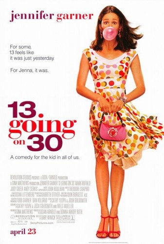 13 GOING ON 30 Plakat filmowy 11 x 17 Jennifer Garner, Mark Ruffalo, A - Zdjęcie 1 z 1