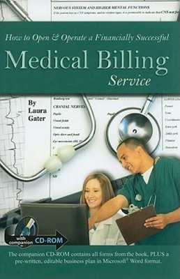 How to Open  Operate a Financially Successful Medical Billing Service - GOOD