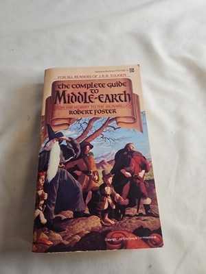 Complete Guide to Middle-Earth by Robert Foster 1978 Tolkien Reference #GBC