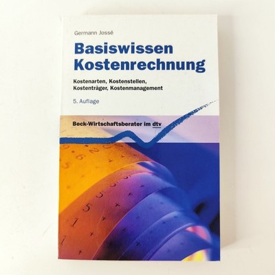 Basiswissen Kostenrechnung 5. Auflage Beck-Wirtschaft Germann Josse |Zustand GUT
