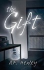 The Gift by A F Henley (Paperback, 2013)